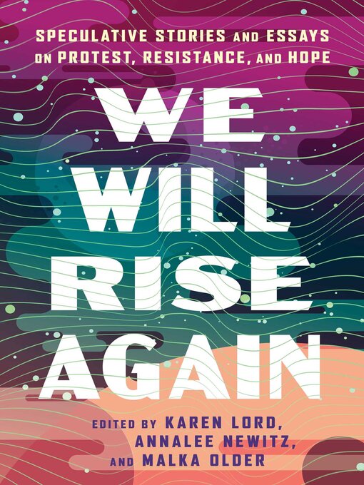 Title details for We Will Rise Again by Malka Older - Available